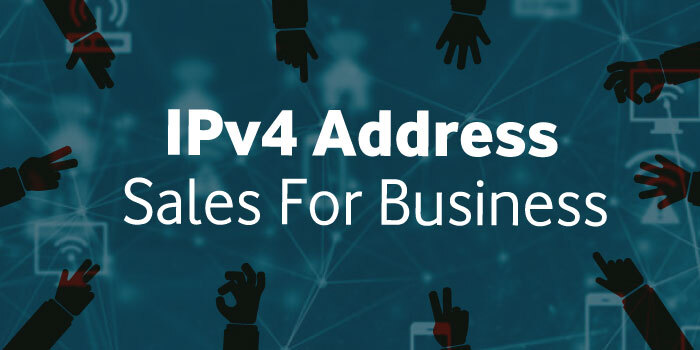 IPv4 Address Sales For Business & Things To Consider First