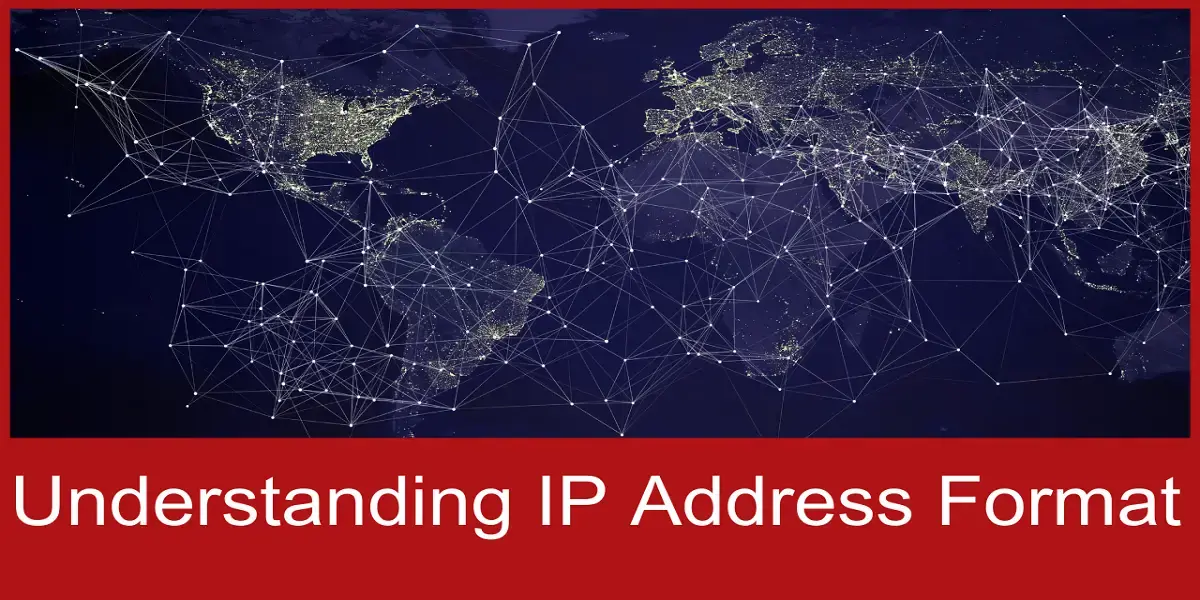 Understanding IP Address Format