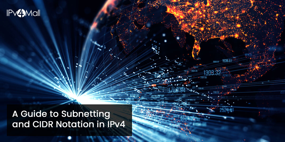 A Guide to Subnetting and CIDR Notation in IPv4